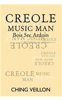 Creole Music Man: Bois Sec Ardoin