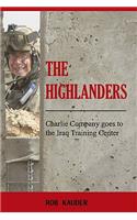 Highlanders: Charlie Company goes to the Iraq Training Center