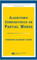 Algorithmic Combinatorics on Partial Words