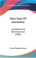 Sixty Years Of Journalism