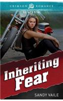 Inheriting Fear