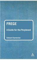 Frege: A Guide for the Perplexed
