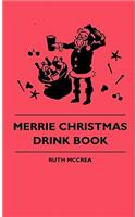 Merrie Christmas Drink Book