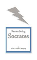 Remembering Socrates