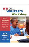 Rti Meets Writer′s Workshop