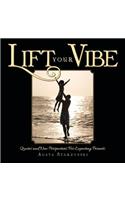 Lift Your Vibe