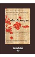 More Than Serving Tea: Asian American Women on Expectations, Relationships, Leadership and Faith
