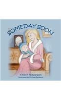 Someday Soon