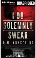 I Do Solemnly Swear