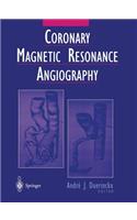 Coronary Magnetic Resonance Angiography