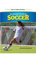 Insider's Guide to Soccer