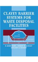 Clayey Barrier Systems for Waste Disposal Facilities