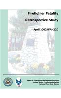 Firefighter Fatality Retrospective Study