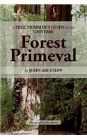 Tree Trimmer's Guide to the Universe