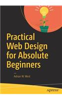 Practical Web Design for Absolute Beginners