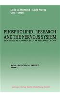 Phospholipid Research and the Nervous System