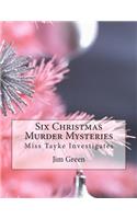 Six Christmas Murder Mysteries
