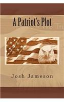 A Patriot's Plot