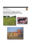 Natural Resource Condition Assessment Richmond National Battlefield Park, Virginia