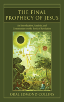 Final Prophecy of Jesus