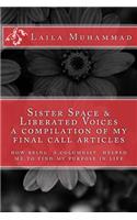 Sister Space & Liberated Voices a compilation of my Final Call articles