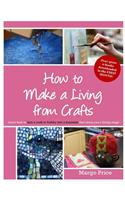 How to Make a Living from Crafts