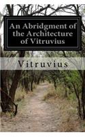 An Abridgment of the Architecture of Vitruvius