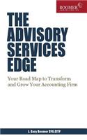 Advisory Services Edge: Your Road Map to Transform and Grow Your Accounting Firm