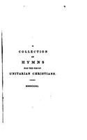 A Collection of Hymns for the Use of Unitarian Christians: (English)