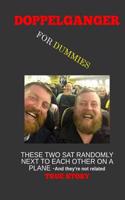 Doppelganger for Dummies