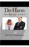 Do Harm