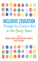 Inclusive Education Through the Creative Arts in the Early Years