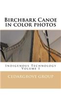 Birchbark Canoe in color photos