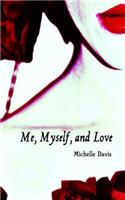 Me, Myself and Love