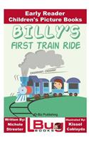 Billy's First Train Ride - Early Reader - Children's Picture Books