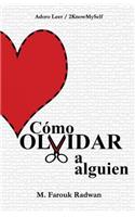 Cómo Olvidar a Alguien
