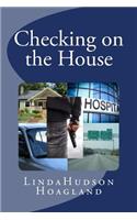 Checking on the House