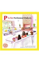 P Is for Peritoneal Dialysis