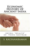 Economic History of Ancient India: Artha, 'wealth' of Vedic rastram(English)