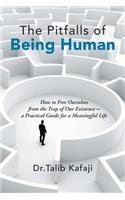 The Pitfalls of Being Human