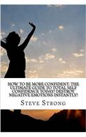 How to Be More Confident