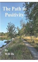 The Path to Positivity
