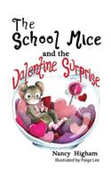 School Mice and the Valentine Surprise