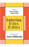 Budgeting, Policy, Politics