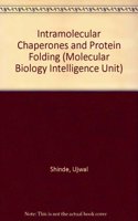 Intramolecular Chaperones and Protein Folding (Molecular Biology Intelligence Unit)
