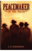 Peacemaker of the Pecos