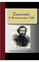 Zanoni: A Rosicrucian Tale