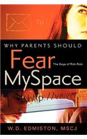 Why Parents Should Fear Myspace