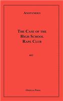 The Case of the High School Rape Club