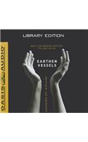 Earthen Vessels (Library Edition)